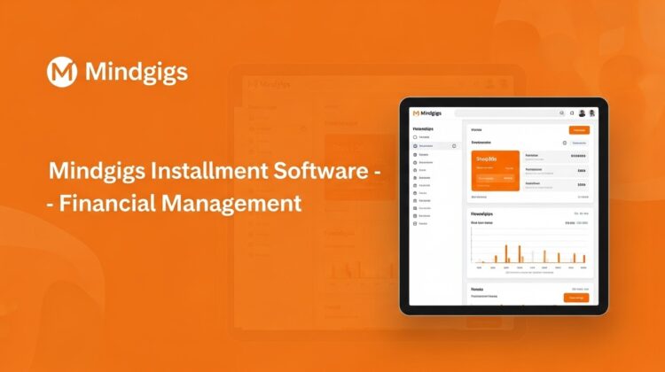 Mindgigs Installment Software-Financial Management